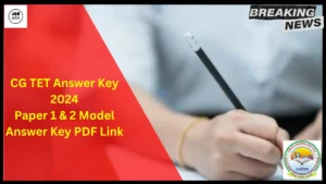 CG TET Model Answer Key 2024